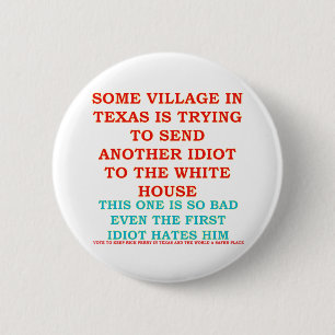 RICK PERRY COWBOY-DORF-IDIOT BUTTON