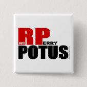 Rick Perry - POTUS Button (Vorderseite)