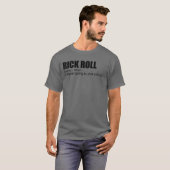 Rick Roll Meme Definition Funny Meme Rick Roll T-Shirt (Vorne ganz)