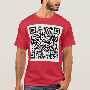 Rick Roll QR Code Hut T-Shirt