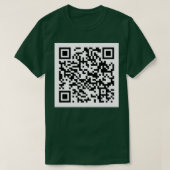 Rick Roll QR Code Tasse T-Shirt (Design vorne)