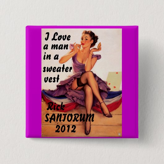 Rick Santorum 2012 Button (Vorderseite)