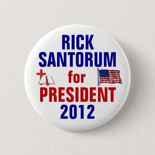Rick Santorum 2012 Button (Vorderseite)