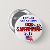 RICK SANTORUM FÜR GOTT UND LAND 2012 BUTTON (Vorne & Hinten)