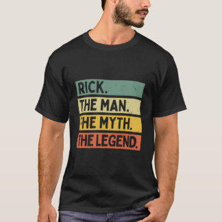 Rick the Mythos The Legend Personalisiertes Zitat T-Shirt