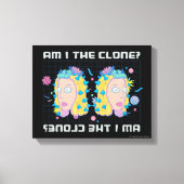 RICK UND MORTY™ | Bin ich der Klon? Leinwanddruck (Vorderseite)