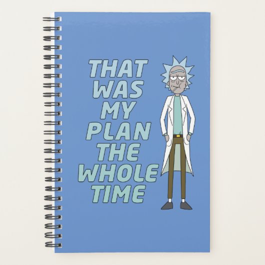 RICK UND MORTY™ | Das war mein Plan die ganze Zeit Planer (Vorderseite)