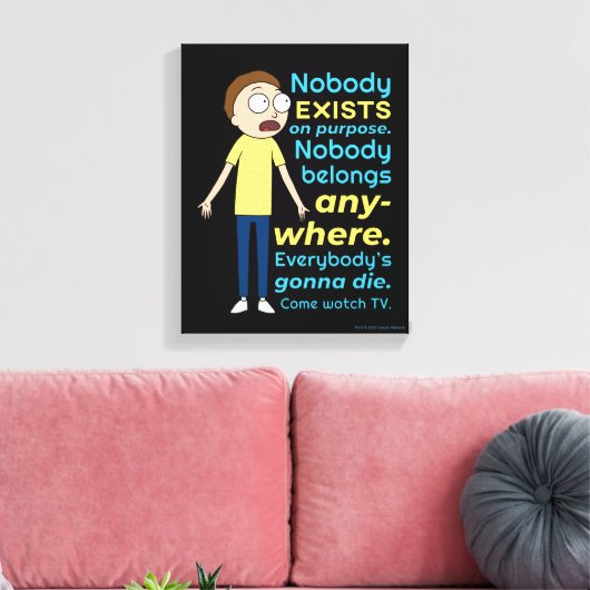 RICK UND MORTY™ | Es gibt keinen Zweck Leinwanddruck (Insitu (Wohnzimmer))
