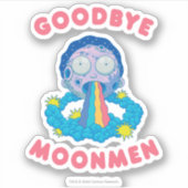 RICK UND MORTY™ | Goodbye Moonmen Aufkleber (Vorderseite)