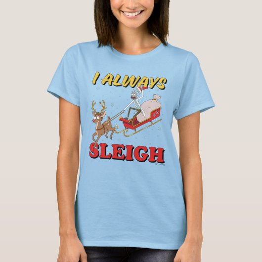 Rick und Morty | I Always Sleigh T-Shirt (Vorderseite)