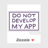 RICK UND MORTY™ | MEINE APP NICHT ENTWICKELN AUFKLEBER (Blatt)