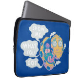 RICK UND MORTY™ | ZEIGEN SIE MIR, WAS SIE GOT HABE LAPTOPSCHUTZHÜLLE (Vorne Rechts)