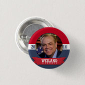 RICK WEILAND CAMPAIGN BUTTON (Vorne & Hinten)