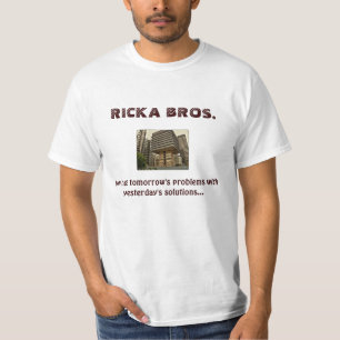 ricka bros, Firmenmotto T-Shirt