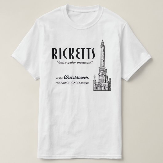 Ricketts Restaurant, Chicago, Illinois T-Shirt (Design vorne)