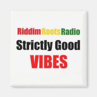Riddim Roots Radio ziemlich gut Vibes Magnet