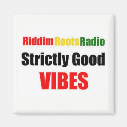 Riddim Roots Radio ziemlich gut Vibes Magnet (Vorne)