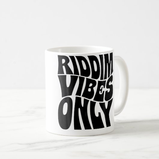 Riddim Vibes Only Edm Rave Groovy Kaffeetasse (VorderseiteRechts)