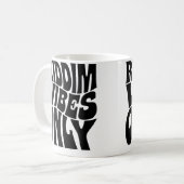 Riddim Vibes Only Edm Rave Groovy Kaffeetasse (Vorderseite Links)