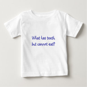 Riddle Me T's-Was hat Zähne, kann aber nicht essen Baby T-shirt