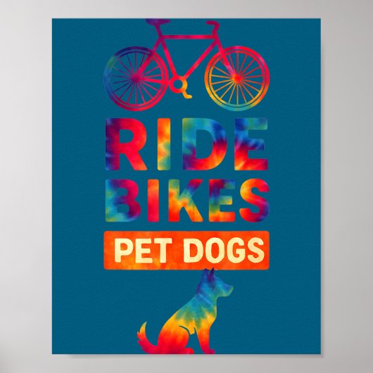 Ride Bikes Pet Dogs Bicycle Cycling Biking Dog Lov Poster (Vorne)
