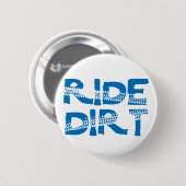 Ride Dirt Button (Vorne & Hinten)