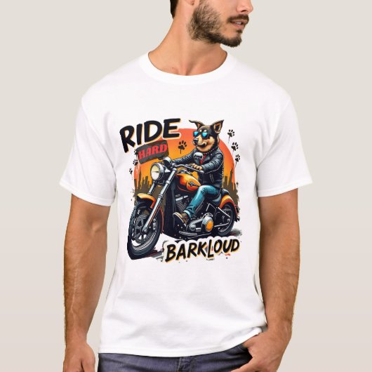 Ride Hard Bark Loud - Biker Dog Graphic Design T-Shirt (Vorderseite)