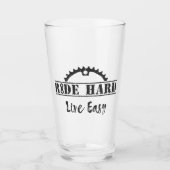 Ride Hard Live Easy Cycling Glas (Vorderseite)