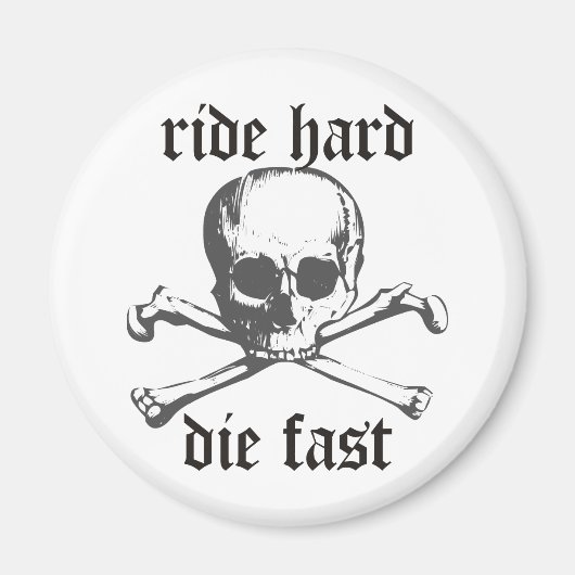 Ride Hard Magnet (Vorne)
