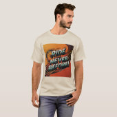 "Ride Never Before" T-Shirt-Design T-Shirt (Vorne ganz)
