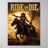 Ride oder Die - Fearless Cowgirl Western Poster (Vorne)