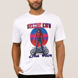 Ride On Like wolf  T-Shirt