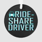 Ride Share Driving Uber Driver Rideshare Ornament (Rückseite)