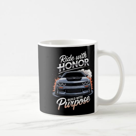 Ride With Honor Car Lover Kaffeetasse (Rechts)