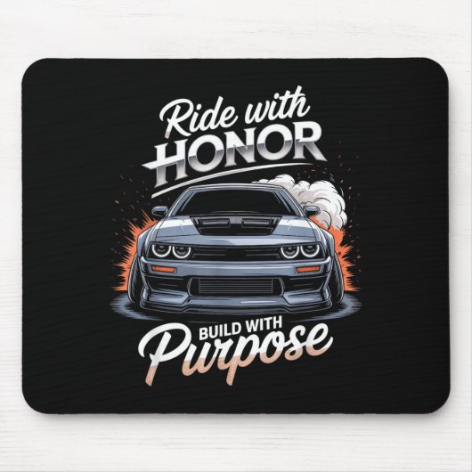 Ride With Honor Car Lover Mousepad (Vorne)