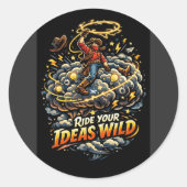 Ride your Ideas Wild Runder Aufkleber (Vorderseite)