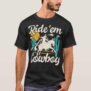 Ride'em Cowboy lässige schicke Grafik für Frauen l T-Shirt