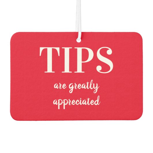 Rideshare Driver Red Heart Tipps sind zu schätzen Autolufterfrischer (Vorderseite)