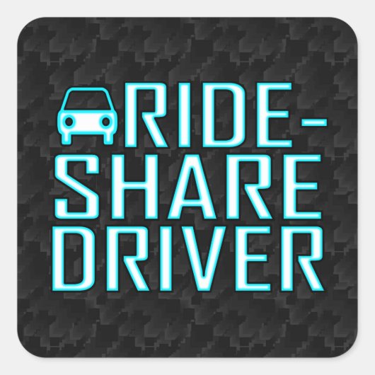Rideshare Driving mit dem Ride Share-Fahrer Quadratischer Aufkleber (Vorderseite)