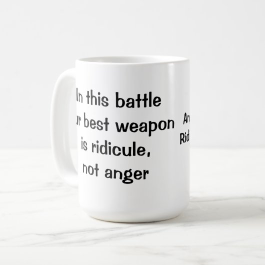 Ridicule, nicht Wut Kaffeetasse (Vorderseite Links)