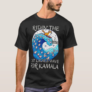 Riding Cat Ladys Blue Wave für Kamala Harris Pres T-Shirt