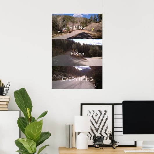 Riding.Fixes.Everything Poster (Heimbüro)