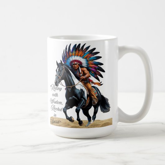 Riding with Wisdom, Rooted in Spirit” Kaffeetasse (Rechts)