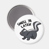 Riech Ya Spater Funny Skunk Pun Magnet (Vorderseite/Rückseite)