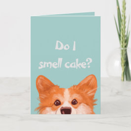 Rieche ich Cake Niedlich Corgi Geburtstag? Karte