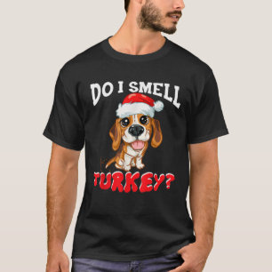 Rieche ich in der Türkei Niedlich Hunger Beagle Do T-Shirt