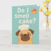 Rieche ich Kuchen? Funny Mops Birthday Karte (Gelbe Blume)