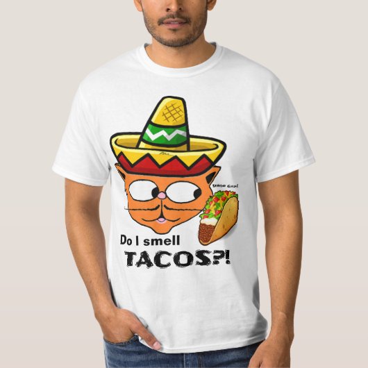 Rieche ich Tacos? Mexikanischer Cartoon Cat Funny T-Shirt (Vorderseite)