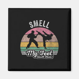 Riechen Sie meine Füße riechen sie Karate Spaß Magnet