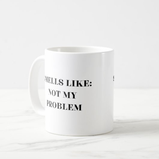 Riecht, als ob nicht mein Problem Kaffeetasse (Vorderseite Links)